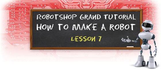 How to Make a Robot - Lesson 7: Usi | RobotShop Community